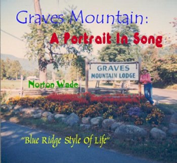 Graves Mountain: A Portrait In Song CD