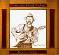 Nortune Fried Pickin' CD